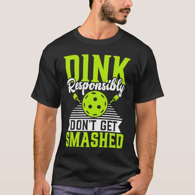 T-shirt Pickleball Sport Saying Don't Get Smashed Men's Pi (Devant)