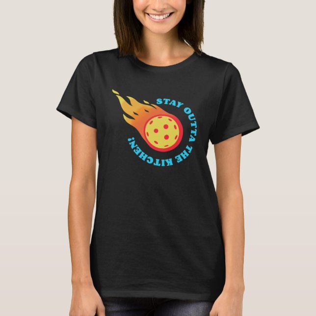 T-shirt Pickleball Stay Outta The Kitchen  Team Pickle Bal (Devant)