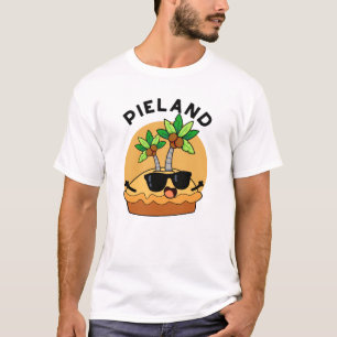 T-shirt Pie-land Funny Island Pun