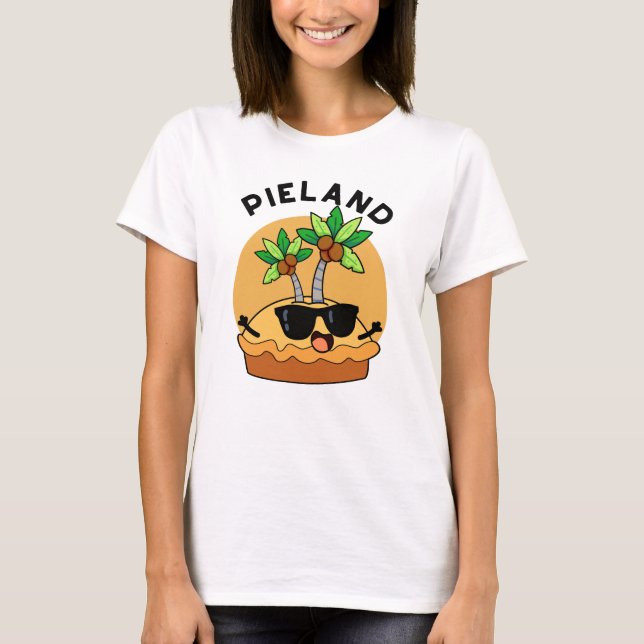 T-shirt Pie-land Funny Island Pun (Devant)