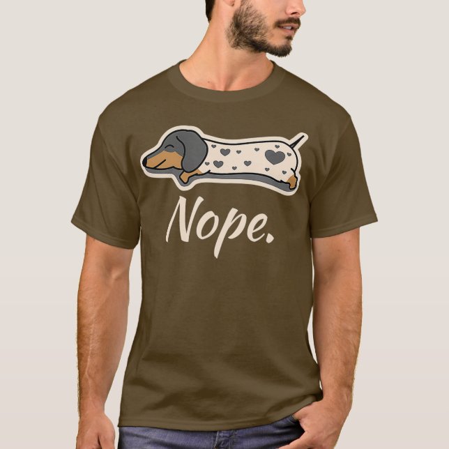 T-shirt Piebald Dachshund Chien Lazy Nope Dachsie Wiener (Devant)