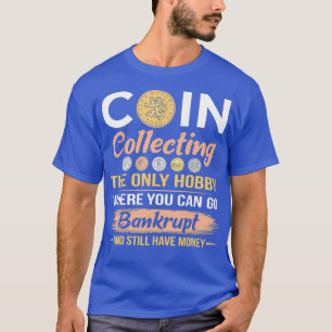 T-shirt Pièce Collecte drôle Numismatique Collecteurs Homm