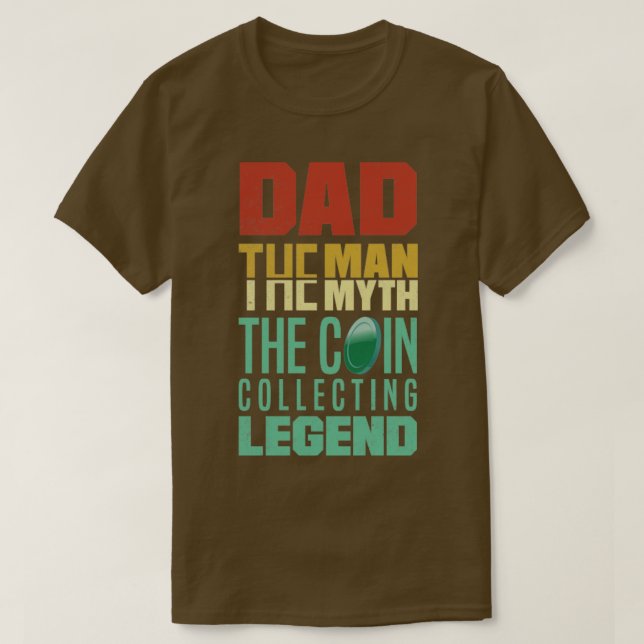 T-shirt Pièce de collection Numismatist Numismatique Père (Design devant)