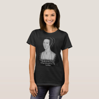 T-shirt Pièce en t de citation d'Anne Boleyn