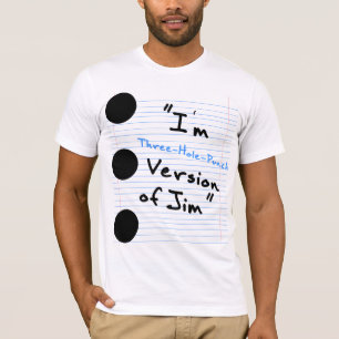 T-shirt Pièce en t de JIM de Trois-Trou-Poinçon
