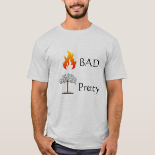 T-shirt Pièce en t de MAUVAIS arbre du feu JOLIE