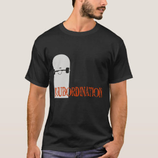 T-shirt Pièce en t de patin d'insubordination