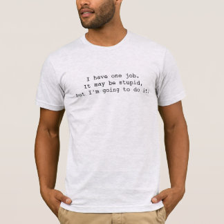 T-shirt Pièce en t de recherche de galaxie, sarcastique