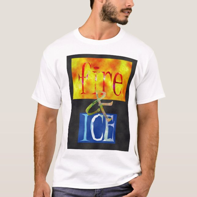 T-shirt Pièce en t du feu et de glace (Devant)