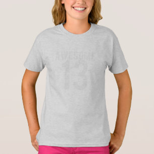 T-shirt Pièce en t IMPRESSIONNANTE de 13 ANNIVERSAIRES de