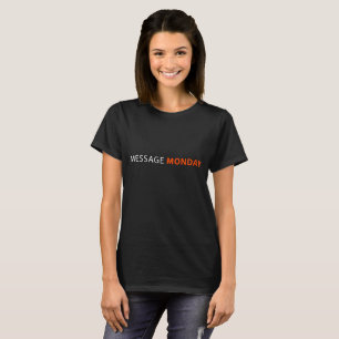 T-shirt Pièce en t noire de lundi du message des femmes