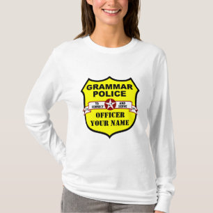 T-shirt Pièce en t personnalisable de police de grammaire