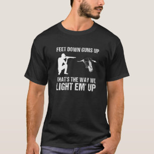 T-shirt Pieds en bas, fusils en haut, c'est comme ça qu'on