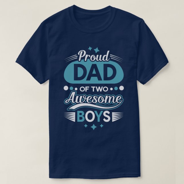 T-shirt Pier Papa De Deux Garçons géniaux Fête des pères T (Design devant)