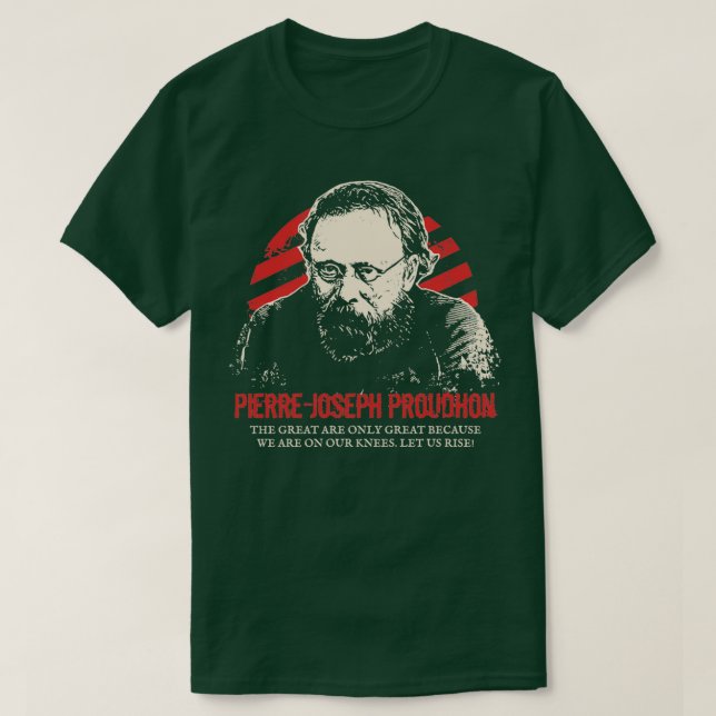 T-shirt PierreJoseph Proudhon Anarchistes (Design devant)