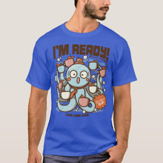 T-shirt Pieuvre au café Im Ready par Tobe Fonseca