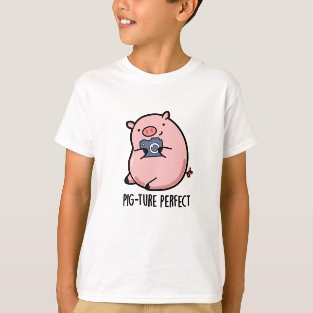 T-shirt Pig-ture Perfect Funny Photography Pig Pun (Devant)
