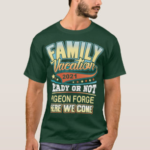 T-shirt Pigeon Forge Family Vacation 2021 Meilleurs souven