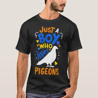 T-shirt Pigeon Just A Boy Who Loves