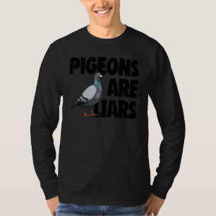 T-shirt Pigeon Sont Des Menteurs Femmes Aimer Pigeon Pet O