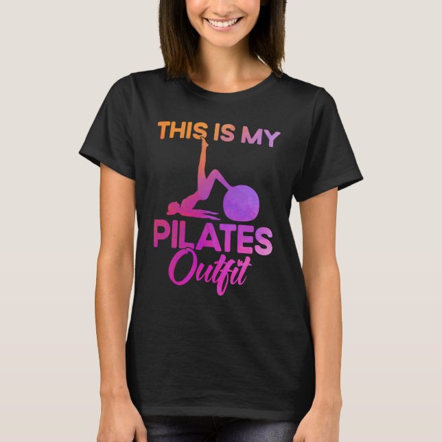 T-shirt Pilates Instructor Teacher This Is My Pilates Outf (Devant)