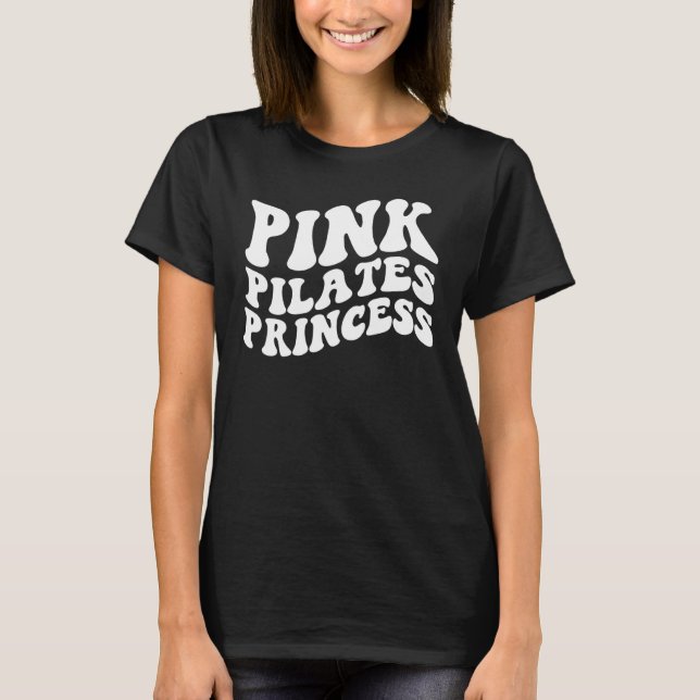 T-shirt Pilates roses Princesse Esthétique Corps Minier Yo (Devant)