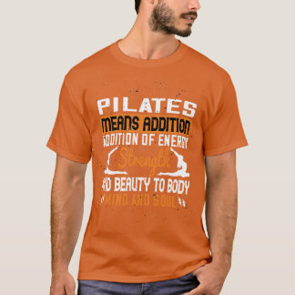 T-shirt Pilates signifie AdditionPilates Signifie Addition