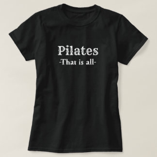 T-shirt Pilates Tout Est Drôle