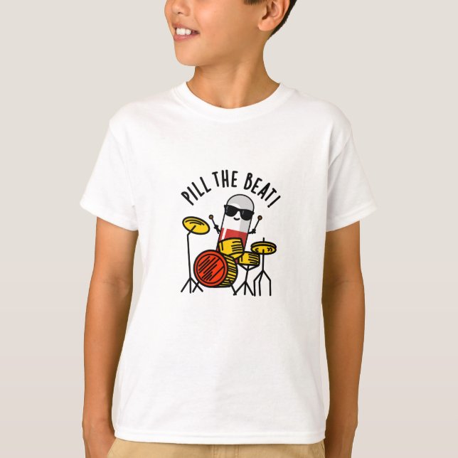 T-shirt Pill The Beat Funny Médecine Musique Pun (Devant)