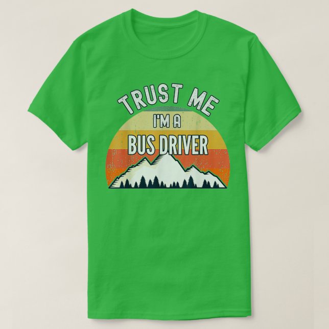 T-shirt Pilote de bus Drôle me rouille Im (Design devant)