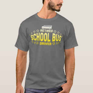 T-shirt Pilote de bus scolaire retraité