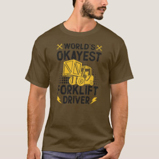 T-shirt Pilote de chariot élévateur à fourche World Best