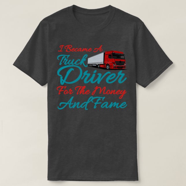 T-shirt Pilote de simulateur de camionJe suis devenu condu (Design devant)
