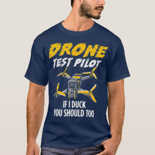 T-shirt Pilote D'Essai De Drone Si Je Vous Déroule