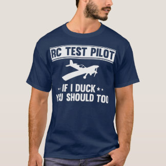 T-shirt Pilote d'essai RC Si je canne, vous devriez aller