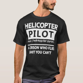 T-shirt Pilote d'hélicoptère définition