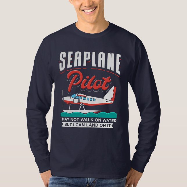 T-shirt Pilote hydravion je peux atterrir sur l'eau (Devant)