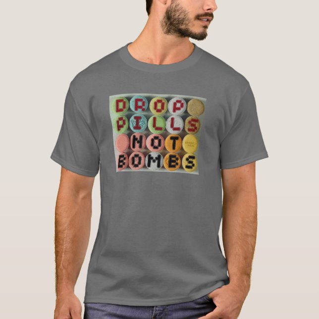T-shirt pilules de baisse, pas bombes (Devant)