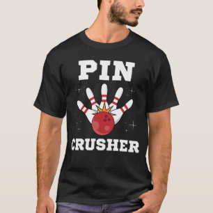 T-shirt Pin Croisher pour Bowlers et Bowling Teams Anniver