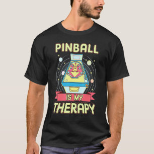 T-shirt Pinball Est Mon Pinball Wiz Classic Retro Therapy