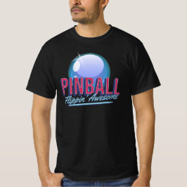 T-shirt Pinball Flippin' Awesome