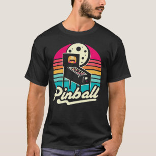 T-shirt Pinball Retro Pinball Lover Pinball Arcade Gamer