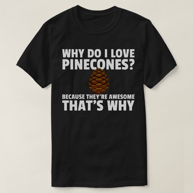 T-shirt Pinecone Pine Cadeau cônes arbre de transfert (Design devant)