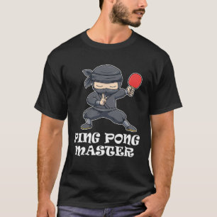T-shirt Ping Pong Master Funny Ping Pong Don