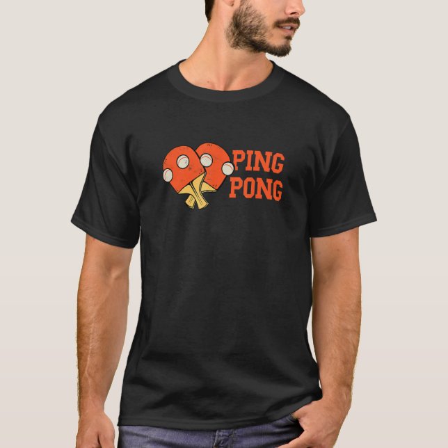 T-shirt Ping Pong Paddle Table Tennis Ball Paddleball Play (Devant)