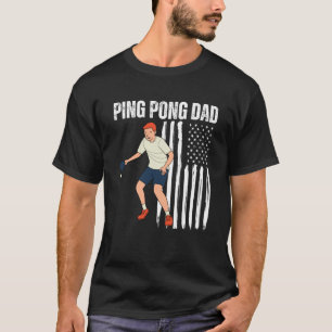 T-shirt Ping Pong Papa Drapeau Américain Table Tennis Père