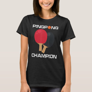 T-shirt Ping Pong Table Champion De Tennis Ping Pong Paddl