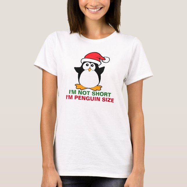 T-shirt Pingouin de Noël je ne suis pas court je suis (Devant)