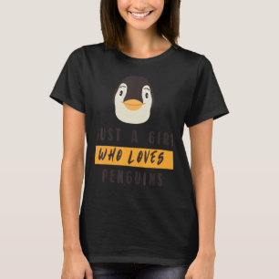 T-shirt Pingouin pour les filles juste une fille qui aime