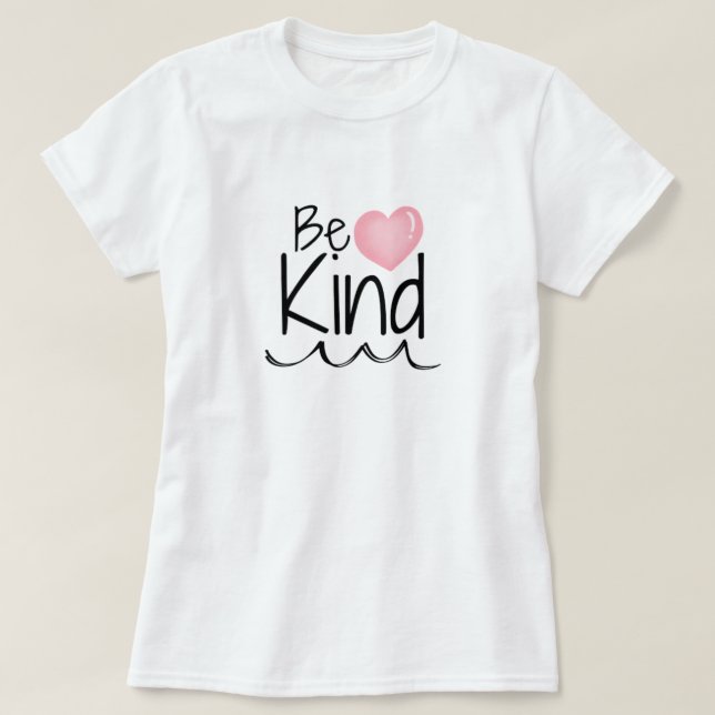 T-shirt Pink Be gentil Design (Design devant)